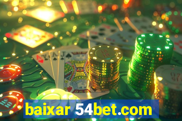 baixar 54bet.com